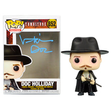 Load image into Gallery viewer, Val Kilmer Autographed Tombstone Doc Holliday POP Vinyl #852